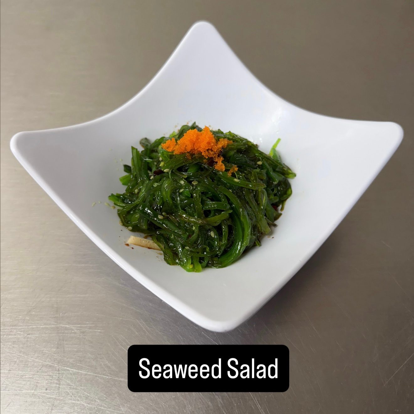 Seaweed Salad.